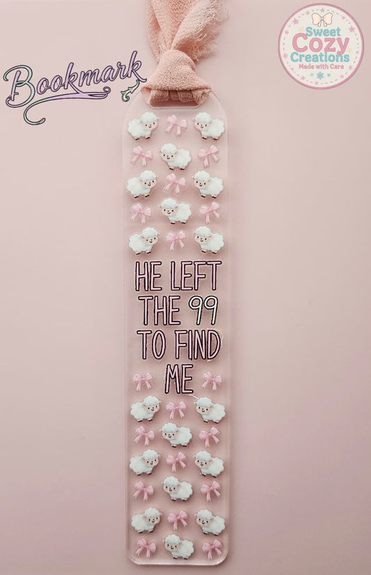 "He left the 99 to find me"