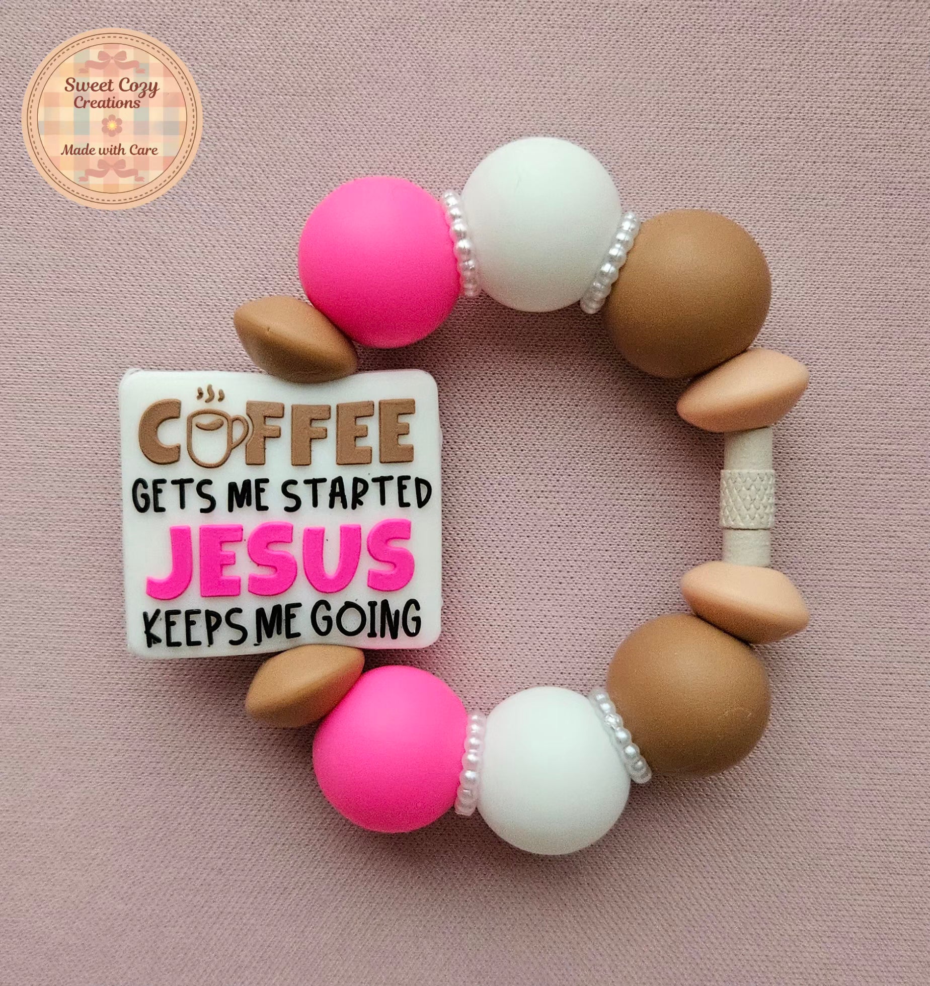 "Coffee gets me started, Jesus keeps me going"