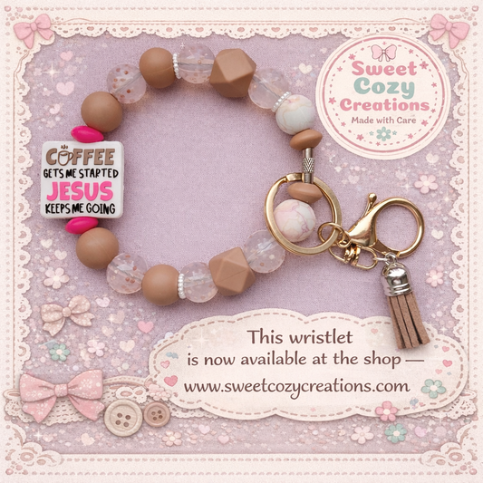 Coffee gets me started, Jesus keeps me going Wristlet